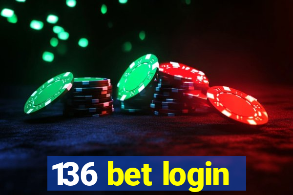 136 bet login